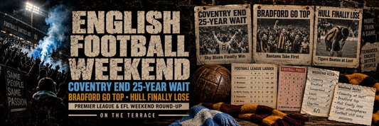 English Football Weekend: Coventry End 25-Year Wait, Bradford Go Top & Hull Finally Lose