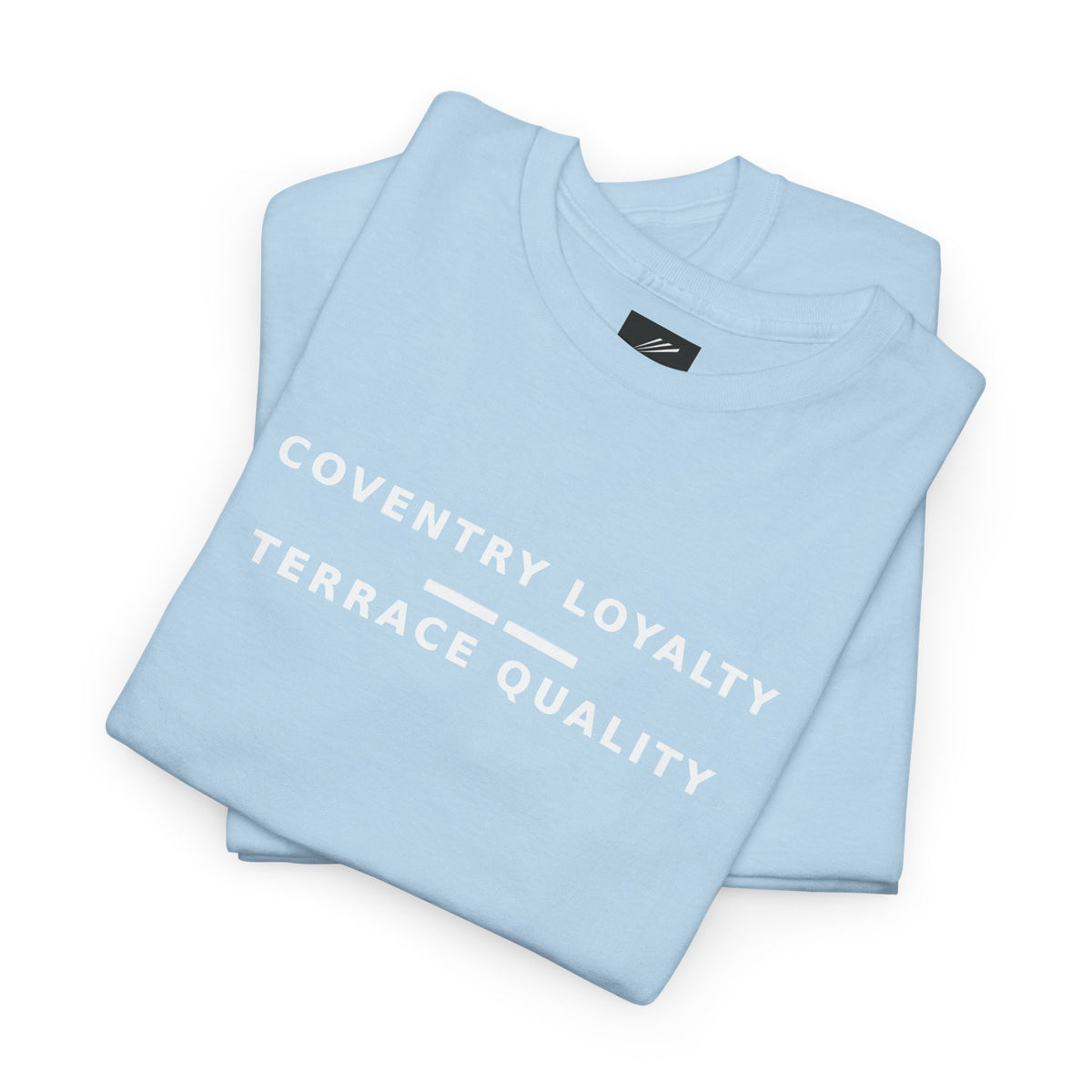 Folded sky blue T-shirt showing the white COVENTRY LOYALTY TERRACE QUALITY print