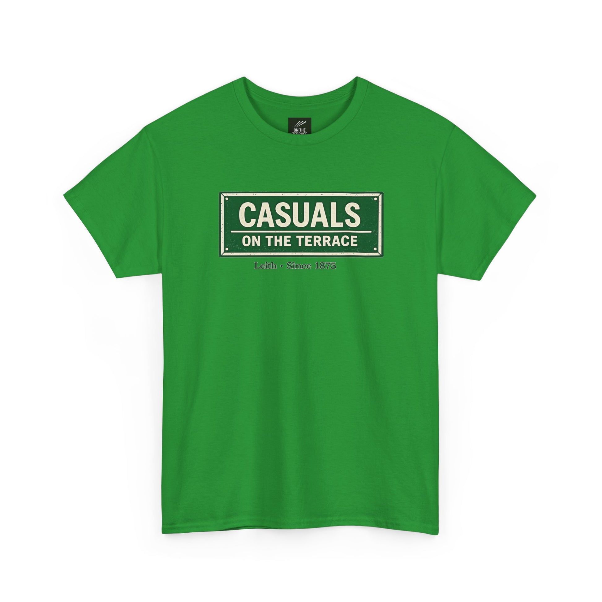 A  Hibernian green heavy cotton t-shirt flat lay featuring a central vintage green and white street sign graphic reading "CASUALS ON THE TERRACE" with "Leith • Since 1875" printed below, and an inner neck label for On The Terrace.