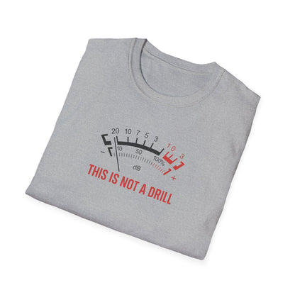 Folded grey t-shirt with sound meter graphic and red 'This is not a drill' text.